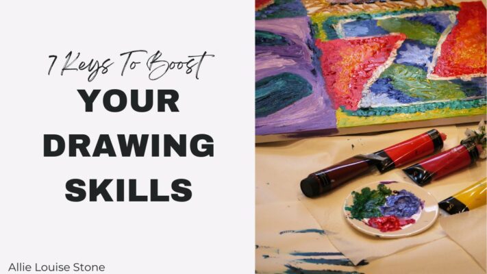 7 Keys To Boost Your Drawing Skills